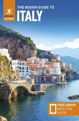 The Rough Guide to Italy: Travel Guide with eBook by Guides, Rough