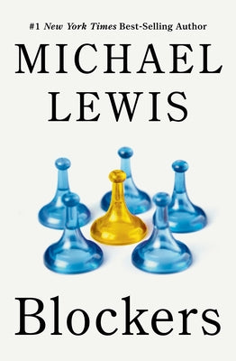 Blockers: Rebels in the Deep State by Lewis, Michael