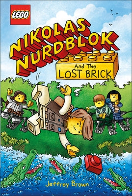 Lego Nikolas Nurdblok and the Lost Brick by Brown, Jeffrey
