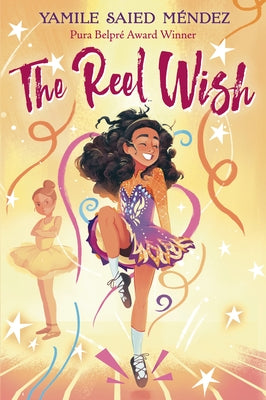 The Reel Wish by MÃ©ndez, Yamile Saied