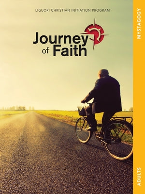 Journey of Faith Adults, Mystagogy by Mudd, John