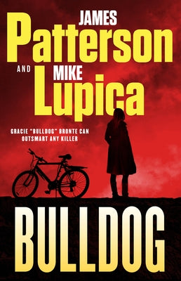 Bulldog: A Thriller by Patterson, James