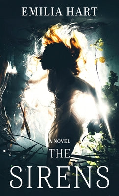 The Sirens by Hart, Emilia