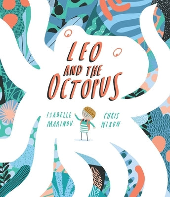 Leo and the Octopus by Marinov, Isabelle