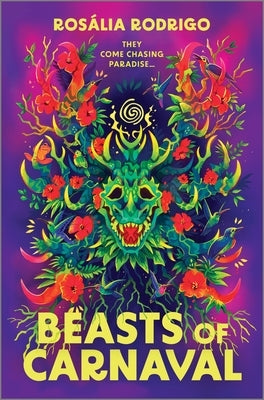 Beasts of Carnaval by Rodrigo, Ros&#195;&#161;lia