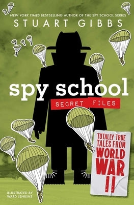 Totally True Tales from World War II by Gibbs, Stuart