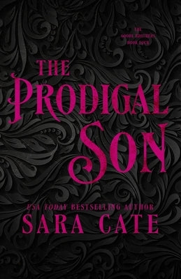The Prodigal Son by Cate, Sara
