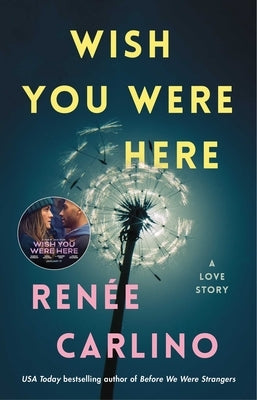 Wish You Were Here by Carlino, RenÃ©e