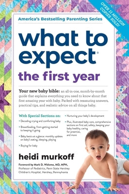 What to Expect the First Year: (Updated in 2025) by Murkoff, Heidi