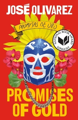 Promises of Gold by Olivarez, JosÃ©