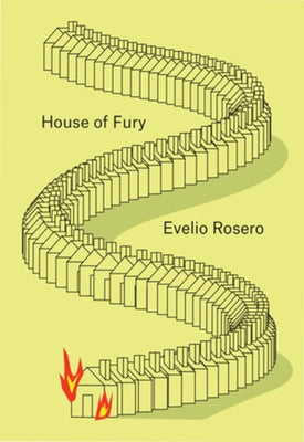House of Fury by Rosero, Evelio