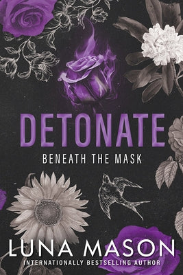 Detonate: A Dark Mafia Romance by Mason, Luna