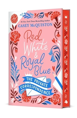 Red, White & Royal Blue: The Private Correspondence by McQuiston, Casey