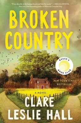 Broken Country (Reese's Book Club) by Hall, Clare Leslie