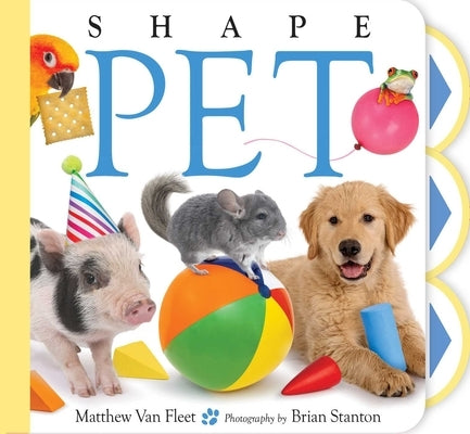 Shape Pet by Van Fleet, Matthew