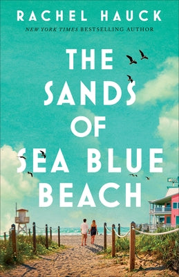 The Sands of Sea Blue Beach by Hauck, Rachel