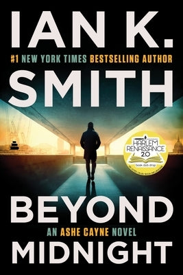 Beyond Midnight: An Ashe Cayne Novel, Book 5 by Smith, Ian K.