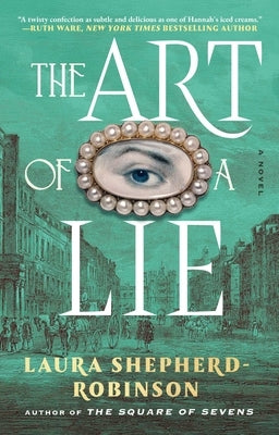 The Art of a Lie by Shepherd-Robinson, Laura