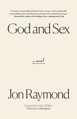 God and Sex by Raymond, Jon