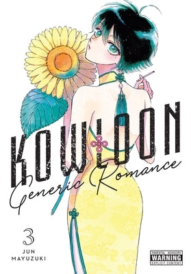 Kowloon Generic Romance, Vol. 3: Volume 3 by Mayuzuki, Jun