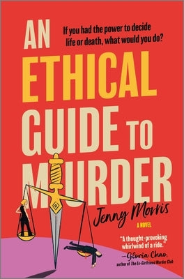 An Ethical Guide to Murder by Morris, Jenny