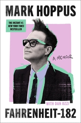 Fahrenheit-182: A Memoir by Hoppus, Mark