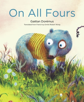 On All Fours by DorÃ©mus, GaÃ«tan