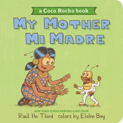 My Mother, Mi Madre: Bilingual English-Spanish by RaÃºl the Third