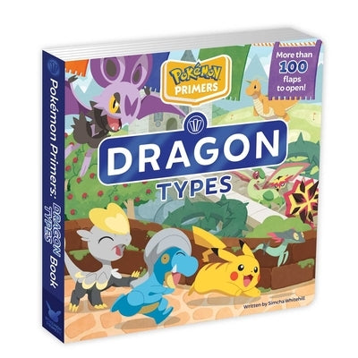 Pokémon Primers: Dragon Types Book by Whitehill, Simcha
