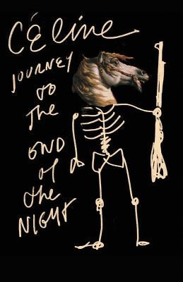 Journey to the End of the Night by C&#195;&#169;line, Louis-Ferdinand