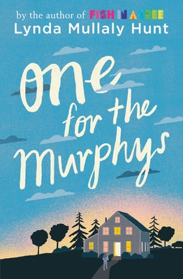 One for the Murphys by Mullaly Hunt, Lynda