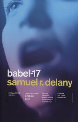 Babel-17/Empire Star: Nebula Award Winner by Delany, Samuel R.