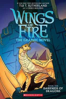 Darkness of Dragons: A Graphic Novel (Wings of Fire Graphic Novel #10) by Sutherland, Tui T.