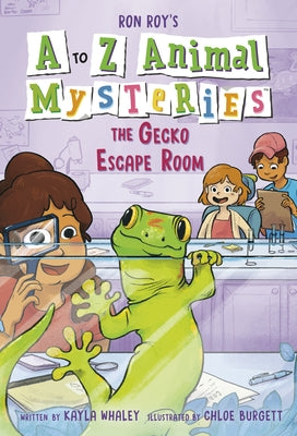 A to Z Animal Mysteries #7: The Gecko Escape Room by Roy, Ron