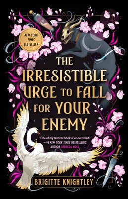 The Irresistible Urge to Fall for Your Enemy: Book 1 of the Dearly Beloathed Duology by Knightley, Brigitte