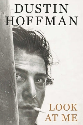 Look at Me by Hoffman, Dustin