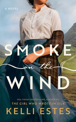 Smoke on the Wind by Estes, Kelli