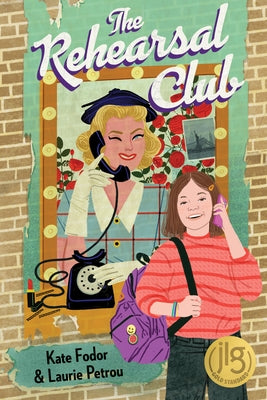 The Rehearsal Club by Fodor, Kate