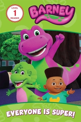 Barney: Everyone Is Super! by Oliver, Ilanit