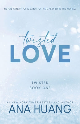 Twisted Love by Huang, Ana