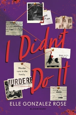 I Didn't Do It by Rose, Elle Gonzalez