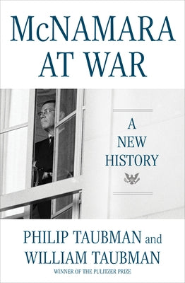McNamara at War: A New History by Taubman, William