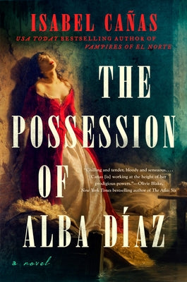 The Possession of Alba Díaz by Ca&#195;&#177;as, Isabel