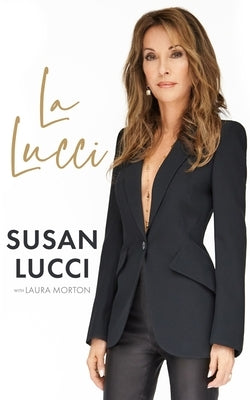 La Lucci by Lucci, Susan