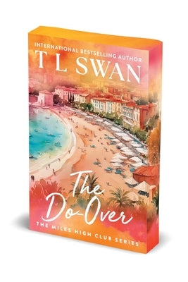 The Do-Over by Swan, T. L.