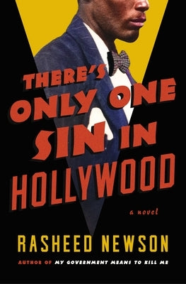 There's Only One Sin in Hollywood by Newson, Rasheed