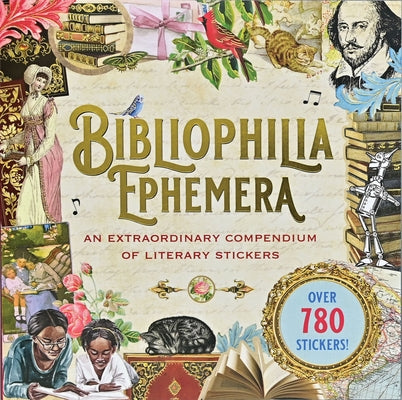 Bibliophilia Ephemera Sticker Book (Over 780 Stickers) by Peter Pauper Press Inc