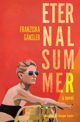 Eternal Summer by G&#195;&#164;nsler, Franziska