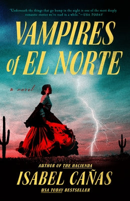 Vampires of El Norte by Ca&#195;&#177;as, Isabel