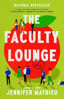 The Faculty Lounge by Mathieu, Jennifer
